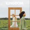 Kingdom (feat. Esther Dapaah) - Single album lyrics, reviews, download