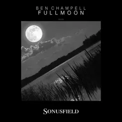 Fullmoon - Single by Ben Champell album reviews, ratings, credits