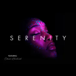 Serenity (feat. Omari Hardwick) Song Lyrics