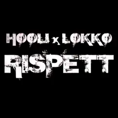 RISPETT (feat. LOKKO) - Single by Hooligan album reviews, ratings, credits