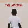The Arrival - Single album lyrics, reviews, download