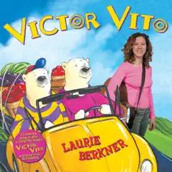 Victor Vito by The Laurie Berkner Band album reviews, ratings, credits