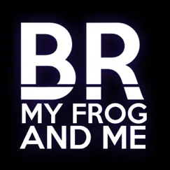 My Frog and Me Song Lyrics