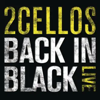 Back In Black (Live) - Single by 2CELLOS album download