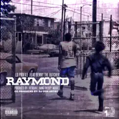 Raymond (feat. Benny the Butcher) - Single by Lo Profile album reviews, ratings, credits