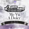 Me Va a Doler (En Vivo) - Single album lyrics, reviews, download