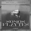 Somos Flaytes (feat. Triple D) - Single album lyrics, reviews, download