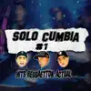 Solo Cumbia #1 (Remix) - Single album lyrics, reviews, download