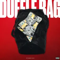 Duffle Bag - Single by Yungeen Ace album reviews, ratings, credits
