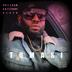 Cut from a Different Cloth - Single by Tomasi, DJ Pain 1 & Dreamlife album reviews, ratings, credits