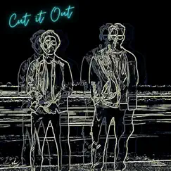 Cut It Out Song Lyrics