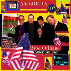 American Boy (Live in Aleppo) - Single by Bros. Culhane album reviews, ratings, credits