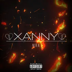 Xanny - Single by O nira album reviews, ratings, credits