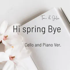 Hi Spring Bye (Cello and Piano Ver.) Song Lyrics