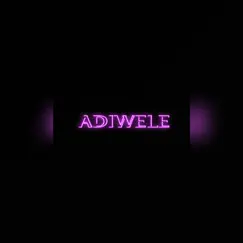 Adiwele - Single by Illusive_roman album reviews, ratings, credits