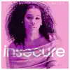 Insecure (Radio Edit) [Radio Edit] - Single album lyrics, reviews, download