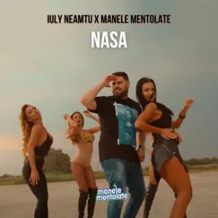 Nasa (feat. Manele Mentolate) - Single by Iuly Neamtu album reviews, ratings, credits
