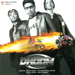 Dhoom (Original Motion Picture Soundtrack) by Pritam album reviews, ratings, credits