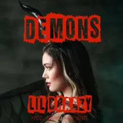 Demons - Single by Lil Braazy album reviews, ratings, credits