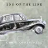 End of the Line - Single album lyrics, reviews, download