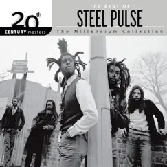 20th Century Masters - The Millennium Collection: The Best of Steel Pulse by Steel Pulse album reviews, ratings, credits