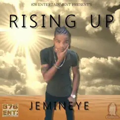 Rising Up - Single by Jemineye album reviews, ratings, credits