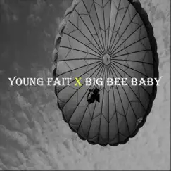 Parachute - Single by Big Bee Baby & Young Fait album reviews, ratings, credits
