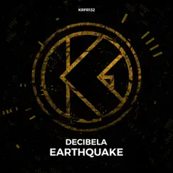 Earthquake - Single by Decibela album reviews, ratings, credits