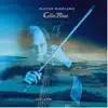 Cello Blue album lyrics, reviews, download