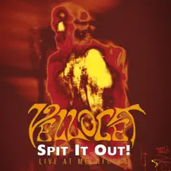 Spit It Out! Live At Megaforce (Live) by Vellocet album reviews, ratings, credits