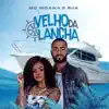 Velho da Lancha - Single album lyrics, reviews, download