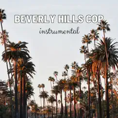 Beverly Hills Cop (Instrumental) Song Lyrics