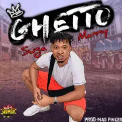 Ghetto - Single by SUGA MANNY album reviews, ratings, credits