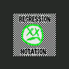 Regression - Single by Notation album reviews, ratings, credits