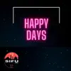 Happy Days - Single album lyrics, reviews, download