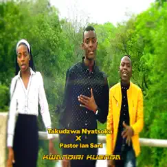 Kwandiri Kuenda (feat. Pastor Ian Sani) Song Lyrics