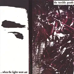 Where Were You When the Lights Went Out by The Terrible Parade album reviews, ratings, credits