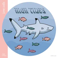High Tides - Single by June Calls album reviews, ratings, credits