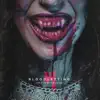 Bloodletting (The Vampire Song) - Single album lyrics, reviews, download