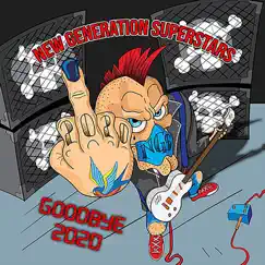 Goodbye 2020 - Single by New Generation Superstars album reviews, ratings, credits