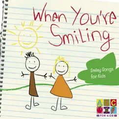 When You're Smiling by ABC Kids album reviews, ratings, credits