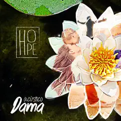Hope - Single by Acústico Dama album reviews, ratings, credits
