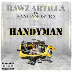 Handy Man (feat. Banganostra) - Single by Rawz Artilla album reviews, ratings, credits