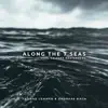 Along the 7 Seas (feat. Valeska Rautenberg) - Single album lyrics, reviews, download