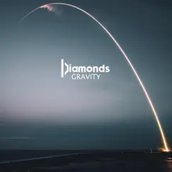 Gravity - Single by Diamonds album reviews, ratings, credits