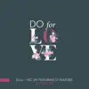 Do For Love (Extended Version) [feat. St. Plaatjies] - Single album lyrics, reviews, download