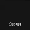 lights down (Phame Bebe Remix) - Single album lyrics, reviews, download