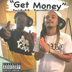 Get Money - Single by PartyBoy D.S album reviews, ratings, credits