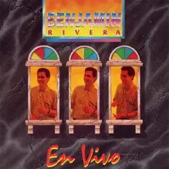 Benjamin Rivera En Vivo (En Vivo) by Benjamin Rivera album reviews, ratings, credits