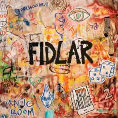 Too by FIDLAR album reviews, ratings, credits